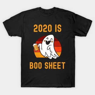 2020 Is Boo Sheet T-Shirt